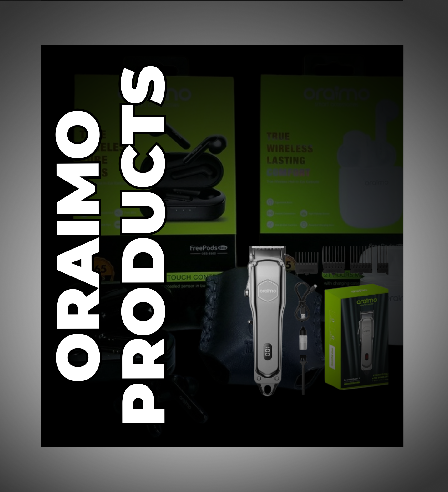 Oraimo Products